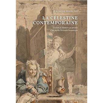 La Célestine contemporaine