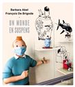 Un monde en suspens