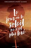 Le Jour où le soleil ne s'est plus levé