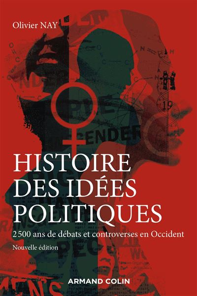 Couverture de Histoire des idées politiques : 2500 ans de débats et controverses en Occident