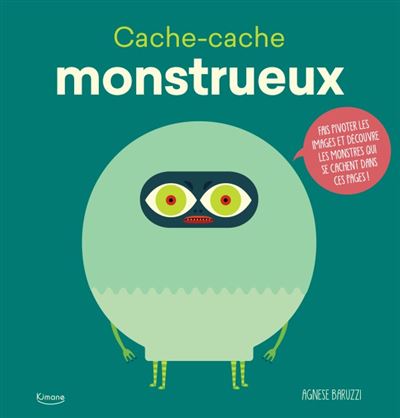 Cache-cache monstrueux - Agnèse Baruzzi - cartonné