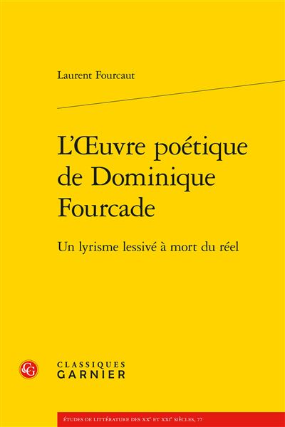 L'Oeuvre poétique de Dominique Fourcade