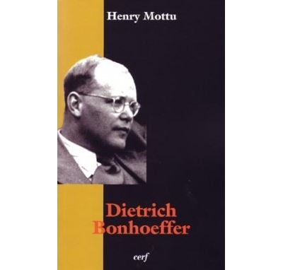 Dietrich Bonhoeffer - Henry Mottu - broché