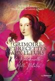 Grimoire et recettes aux fleurs de mademoiselle Mille Pétales