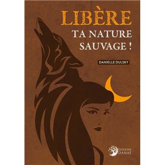 Libère ta nature sauvage !