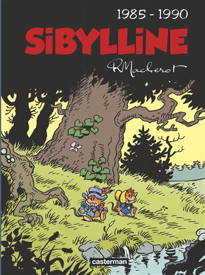 Sibylline (1985 - 1990) - Raymond Macherot - cartonné
