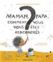 Les grandes questions de Sofia - Maman, papa, comment vous vous êtes rencontrés ?