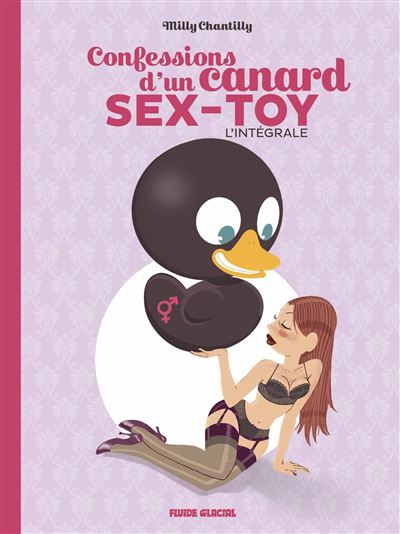 Confessions d'un canard sex toy integrale
