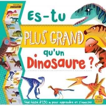 Es-tu plus grand  qu'un dinosaure ?