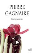 Pierre Gagnaire / Transgressions - Dialogue avec C.Flohic