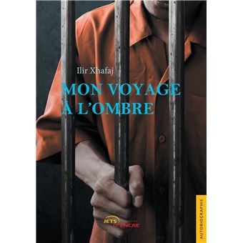 Mon voyage à l'ombre