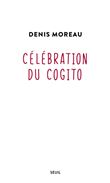 Célébration du cogito