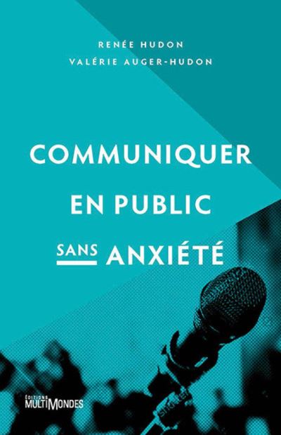 Communiquer en public sans anxiété