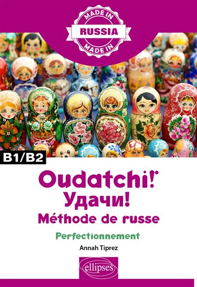Oudatchi! - Méthode de russe - Perfectionnement - B1/B2