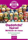 Oudatchi! - Méthode de russe - Perfectionnement - B1/B2