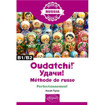 Oudatchi! - Méthode de russe - Perfectionnement - B1/B2