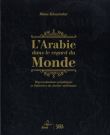 L'arabie dans le regard du monde