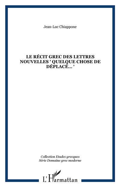 Le récit grec des Lettres Nouvelles