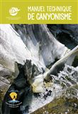 Manuel Technique de Canyonisme