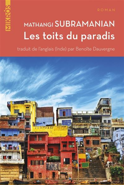Les toits du paradis - Mathangi Subramanian - broché