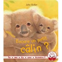Tu me lis une histoire ? - Encore un petit calin ?