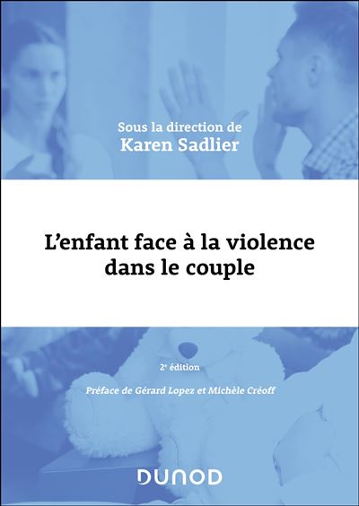 L'enfant face à la violence dans le couple - Karen Sadlier - broché