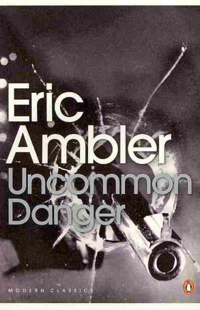 Uncommon danger