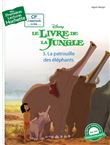 Premières lectures CP1 Le livre de la jungle - La patrouille des éléphants