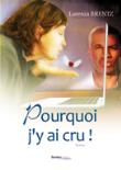 Pourquoi j'y ai cru ?