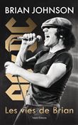 Brian Johnson : Les vies de Brian