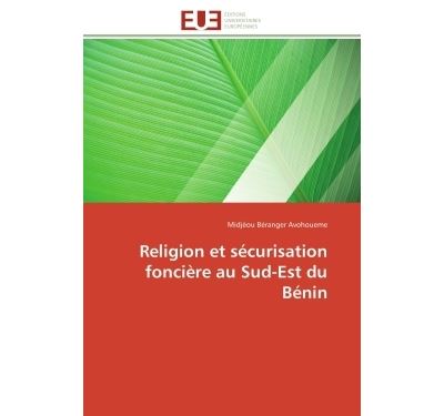 Religion et sécurisation foncière au sud-est du bénin