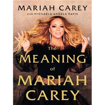 The Meaning of Mariah Carey