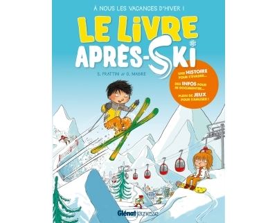 Le Livre Apres Ski Broche Gregoire Mabire Stephane Frattini Achat Livre Fnac