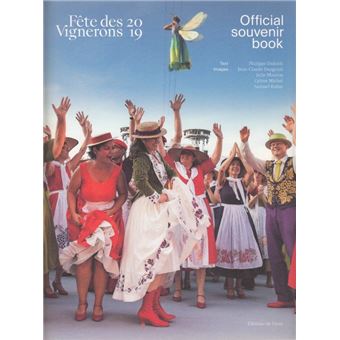Official souvenir book Fêtes des Vignerons