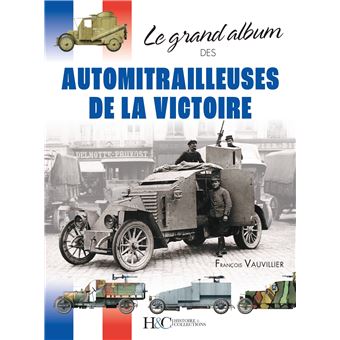 Des automitrailleuses de la victoire