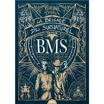 La Brigade du surnaturel, tome 2