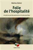 Folie de l'hospitalité