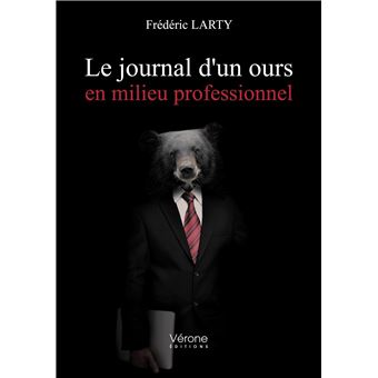 Le journal d'un ours en milieu professionnel