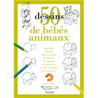 50 Dessins De Bebes Animaux Bebes Animaux Relie Ames Achat Livre Fnac