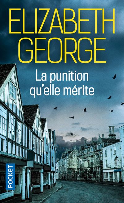 La punition qu'elle mérite - Elizabeth George - Poche
