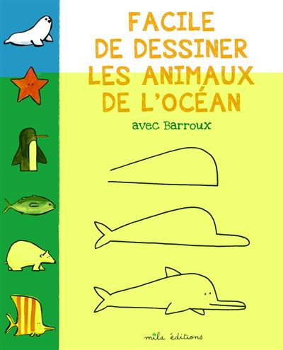 Facile de dessiner les animaux de l'océan