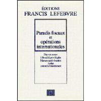 Paradis fiscaux et opérations internationales