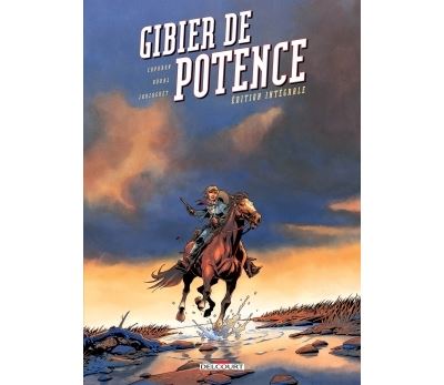 Gibier de potence - Intégrale