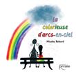 La colorieuse d'arcs-en-ciel