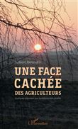 Une face cachée des agriculteurs