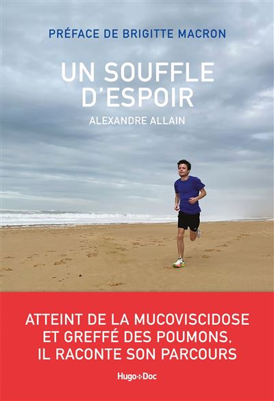 Un souffle d'espoir - broché - Alexandre Allain, BRIGITTE MACRON - Achat  Livre ou ebook | fnac
