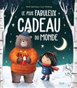 Le plus fabuleux cadeau du monde ne