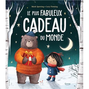 Le plus fabuleux cadeau du monde ne