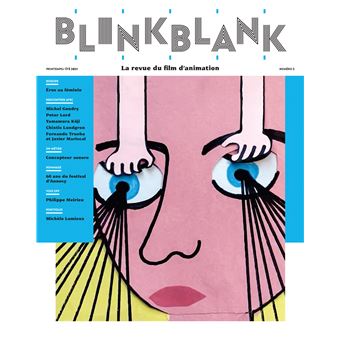 Blink Blank La revue du film d'animation