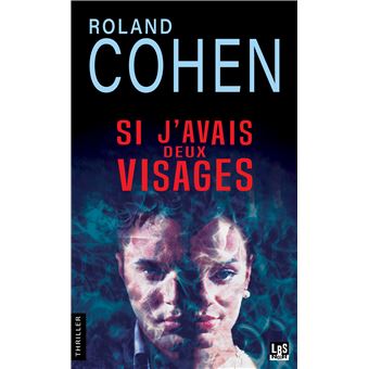 Si j'avais deux visages